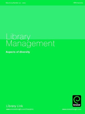cover image of Library Management, Volume 23, Issue 1 & 2